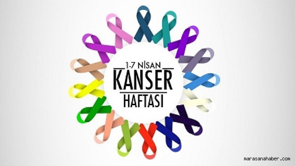 KANSER HAFTASI  (1-7 NİSAN )