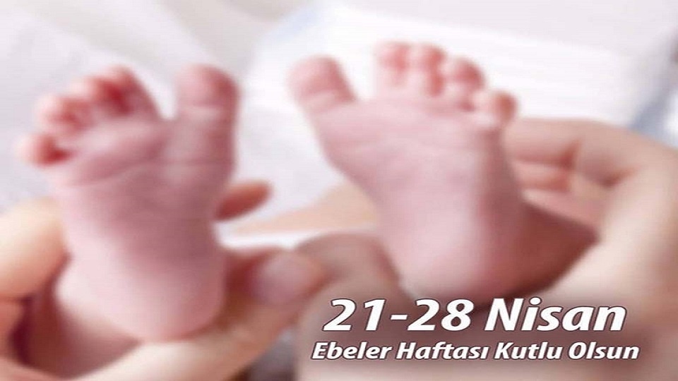 21-28 Nisan Ebeler Haftası